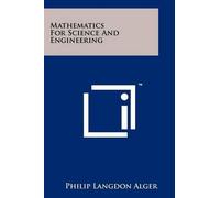 Philip Langdon Alger Mathematics for Science and Engineering (Tascabile)