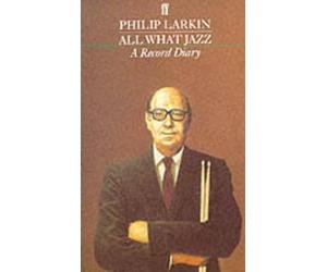 Philip Larkin All What Jazz (Tascabile)