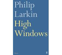 Philip Larkin High Windows (Tascabile)