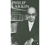 Philip Larkin Philip Larkin Poems (Tascabile)