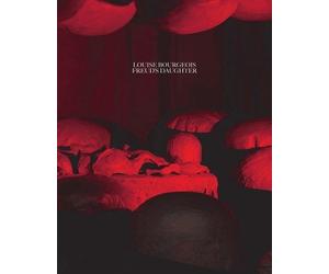 Philip Larratt-Smith Louise Bourgeois, Freud's Daughter (Copertina rigida)