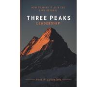 Philip Levinson Three Peaks Leadership (Tascabile)