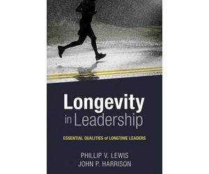 Philip Lewis John Harrison Longevity in Leadership (Tascabile)