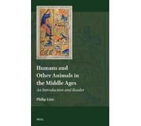 Philip Line Humans and Other Animals in the Middle Ages (Copertina rigida)