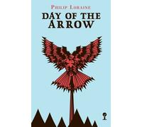 Philip Loraine Robin E Day of the Arrow (Valancourt 20th Century Cl (Tascabile)