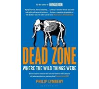 Philip Lymbery Dead Zone (Tascabile)