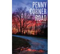Philip M Mathis Penny Corner Road, A Collection of Short Stories (Tascabile)