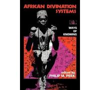 Philip M. Peek African Divination Systems (Tascabile) African Systems of Thought