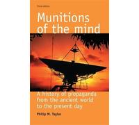 Philip M. Taylor Munitions of the Mind (Tascabile)