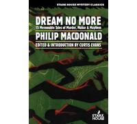 Philip MacDonald Dream No More (Tascabile)