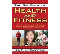 Philip Maffetone The Big Book of Health and Fitness (Tascabile)