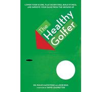 Philip Maffetone The Healthy Golfer (Tascabile)