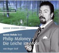 Philip Maloney - Die Leiche im Moor, 1 Audio-CD - Armin Rohde