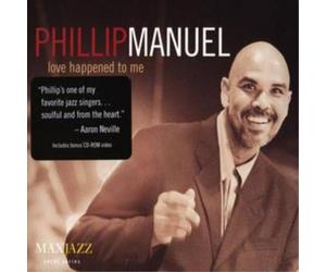 Philip Manuel Love Happened to Me (CD) Album