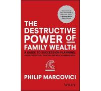 Philip Marcovici The Destructive Power of Family Wealth (Copertina rigida)
