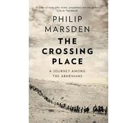 Philip Marsden The Crossing Place (Tascabile)