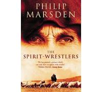 Philip Marsden The Spirit-Wrestlers (Tascabile)