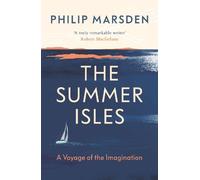 Philip Marsden The Summer Isles (Tascabile)