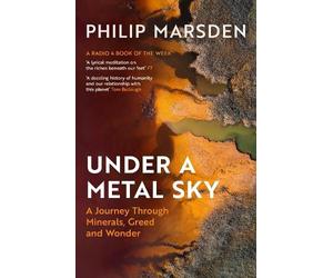 Philip Marsden Under a Metal Sky (Tascabile)