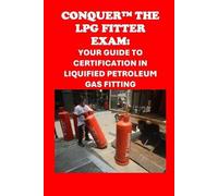 Philip Martin McCaulay Conquer the LPG Fitter Exam (Tascabile)
