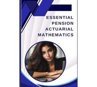 Philip Martin McCaulay Essential Pension Actuarial Mathematics (Tascabile)