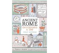 Philip Matyszak Ancient Rome on Five Denarii a Day (Tascabile)