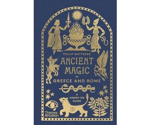 Philip Matyszak Philip Matysz Ancient Magic in Greece and Ro (Copertina rigida)