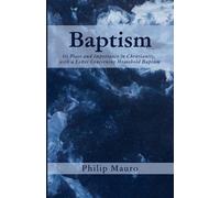 Philip Mauro Baptism (Tascabile)