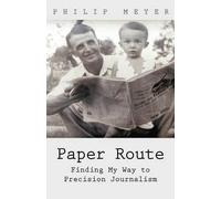 Philip Meyer Paper Route (Tascabile)