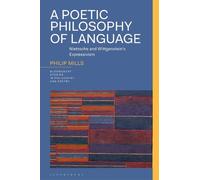 Philip Mills A Poetic Philosophy of Language (Copertina rigida)
