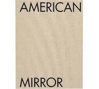 Philip Montgomery Philip Montgomery: American Mirror (Copertina rigida)