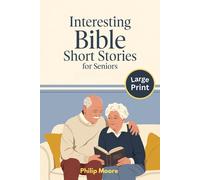 Philip Moore Interesting Bible Short Stories for Seniors - Large Pri (Tascabile)