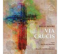 Philip Moore Philip Moore: Via Crucis (CD) Album