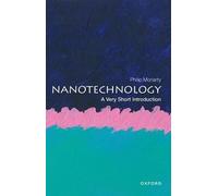 Philip Moriarty Nanotechnology (Tascabile) Very Short Introductions