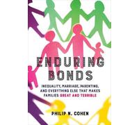 Philip N. Cohen Enduring Bonds (Tascabile)