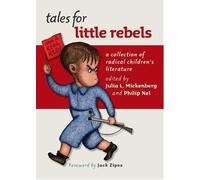 Philip Nel Tales for Little Rebels (Tascabile)