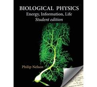 Philip Nelson Biological Physics Student Edition (Tascabile)