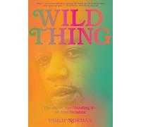 Philip Norman Wild Thing (Tascabile)