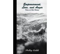 Philip Oddi Empowerment, Love, and Anger (Tascabile)