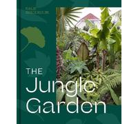 Philip Oostenbrink The Jungle Garden (Copertina rigida)