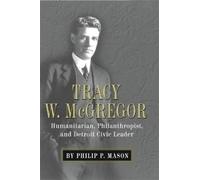 Philip P. Mason Tracy W. Mcgregor (Tascabile) Great Lakes Books Series