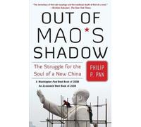 Out of Mao's Shadow: The Struggle for the Soul of a New China
