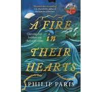 Philip Paris A Fire in Their Hearts (Copertina rigida)