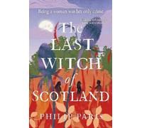 Philip Paris The Last Witch of Scotland (Tascabile)
