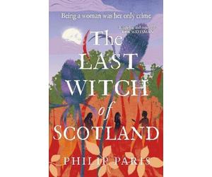 Philip Paris The Last Witch of Scotland (Tascabile)
