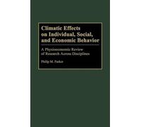 Philip Parker Climatic Effects on Individual, Social, and Eco (Copertina rigida)