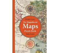 Philip Parker The British Library Magnificent Maps Puzzle Book (Tascabile)