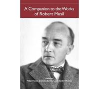 Philip Payne A Companion to the Works of Robert Musil (Tascabile)