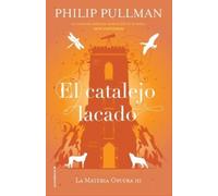 Philip Pullman El catalejo lacado/ The Amber Spyglass (Copertina rigida)