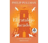 Philip Pullman El catalejo lacado / The Amber Spyglass (Tascabile)